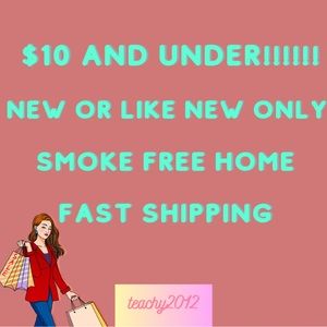 EVERYTHING IS $10 or less!!